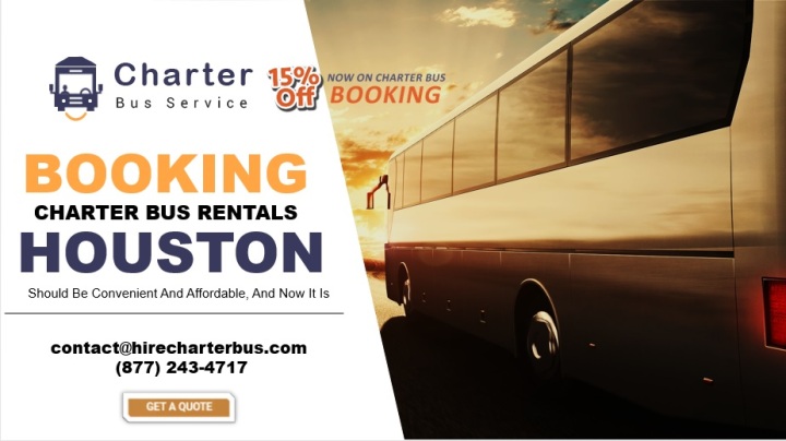 Booking Charter Bus Rentals Houston Should Be Convenient and Affordable, and Now It Is